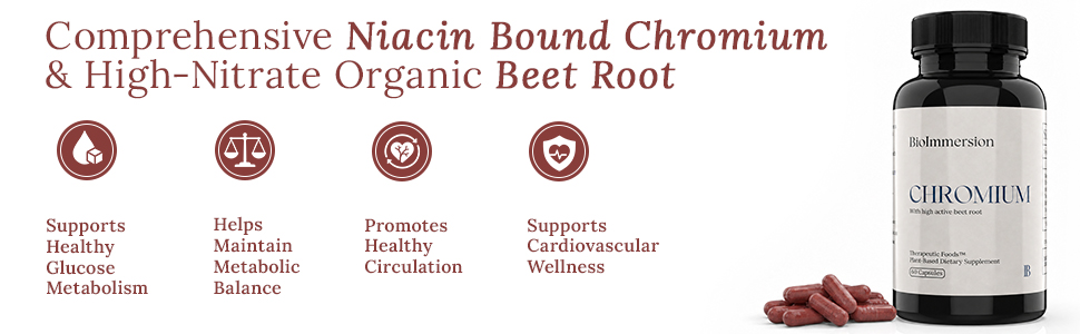 Chromium with beet root supplement for glucose metabolism circulation and cardiovascular support